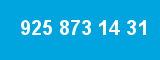 925 873 14 31 925 873 14 31